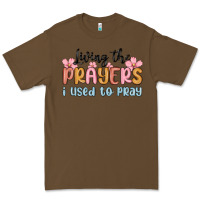 Cacao living the prayers i used to pray Premium Tee - MaliasSmallBusiness