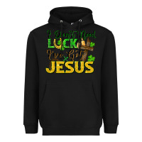 Black i don't need luck i've got jesus Heavyweight Hoodie - FaDigitalArtStudio