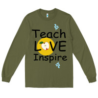 Army Green Teach Love Inspire Long Sleeve Tee - Bettercallsaul