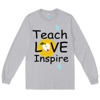 Moon Dust Teach Love Inspire Long Sleeve Tee - Bettercallsaul