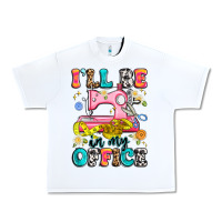 White i'll be in my office Urban Heavy Tee - Artiststas