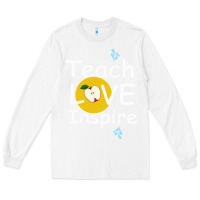 White teach love inspire Long Sleeve Tee - Bettercallsaul