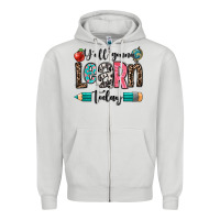 Dove Grey y'all gonna learn today Zipper Hoodie - OliviaCreatesArt