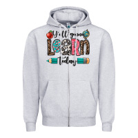 Y'all Gonna Learn Today Zipper Hoodie | Teevron