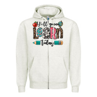 Oatmeal Heather y'all gonna learn today Zipper Hoodie - OliviaCreatesArt