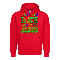 Red St. Patrick's I dont need luck i have got Jesus Zipper Hoodie - OliviaCreatesArt