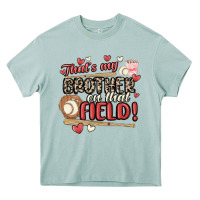 Arona that's my brother on that field  baseball Heavy Core Tee - MaliasSmallBusiness