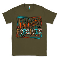 Army Green Not perfect just forgiven Classic Tee - LillyAllenDesigns