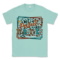 Seafoam Not perfect just forgiven Classic Tee - LillyAllenDesigns