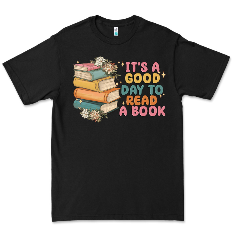 It's A Good Day To Read A Book Premium Tee by MaliasSmallBusiness | Teevron