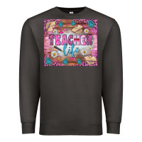 Teacher Life Tumbler Premium Sweatshirt | Teevron