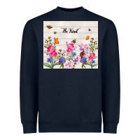Navy be kind wildflower Heavyweight Sweatshirt - TumblerDesignByShophia
