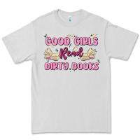 Dove Grey good girls read dirty books Premium Tee - MaliasSmallBusiness