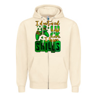 Sandshell St. Patrick's I don't need luck i have skills Zipper Hoodie - OliviaCreatesArt