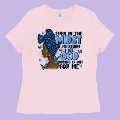 Even In The Midst Of May Storm Afro Woman Ladies Tee Designed By Maliassmallbusiness