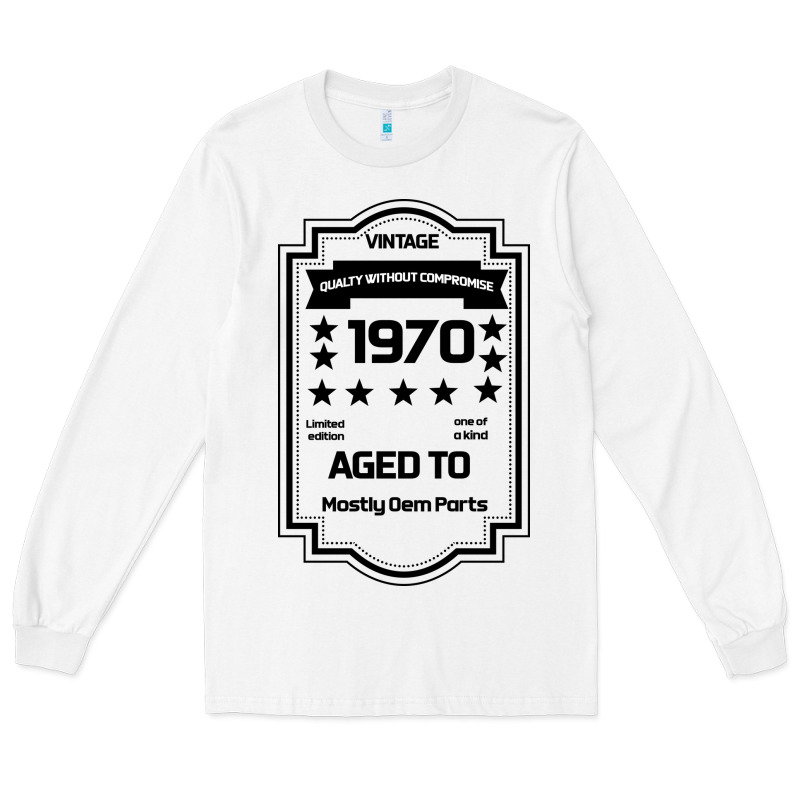 Vintage Quality Without Compromise 1970 Long Sleeve Tee by Bettercallsaul | Teevron