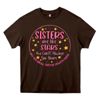 Chocolate Brown sisters are like stars you can't always see them Heavy Core Tee - MaliasSmallBusiness