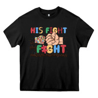 His Fight Is My Fight Autism Awareness Heavy Core Tee | Teevron