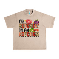 French Oak no bitchin'in my kitchen Urban Heavy Tee - Artiststas