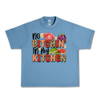 Pebble Blue no bitchin'in my kitchen Urban Heavy Tee - Artiststas