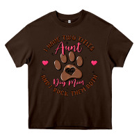 Chocolate Brown i have two titles aunt and dog mom Heavy Core Tee - MaliasSmallBusiness