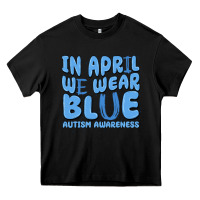 Black in april we wear blue autism awareness Heavy Core Tee - MaliasSmallBusiness