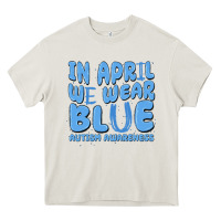 Cream in april we wear blue autism awareness Heavy Core Tee - MaliasSmallBusiness