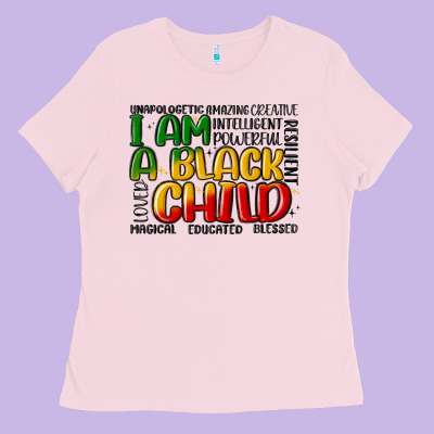 I Am A Black Child Ladies Tee Designed By Maliassmallbusiness