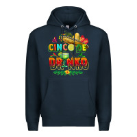 Navy Cinco de drinko Premium Hoodie - FaDigitalArtStudio