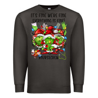 Smoke it's fine we're fine everythıng is fine! nursecre Premium Sweatshirt - FaDigitalArtStudio