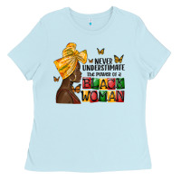 Baby Blue never understimate the power of a black woman Ladies Tee - MaliasSmallBusiness