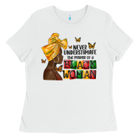 White never understimate the power of a black woman Ladies Tee - MaliasSmallBusiness