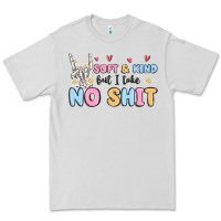 Dove Grey soft and kind but i take no shit Premium Tee - MaliasSmallBusiness