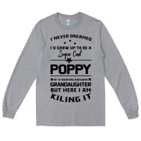 Heather Grey Super Cool Poppy Of A Freaking Awesome Granddaugh Long Sleeve Tee - Bettercallsaul
