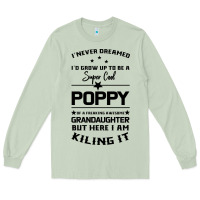 Matcha Super Cool Poppy Of A Freaking Awesome Granddaugh Long Sleeve Tee - Bettercallsaul