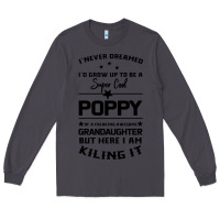 Smoke Super Cool Poppy Of A Freaking Awesome Granddaugh Long Sleeve Tee - Bettercallsaul