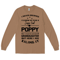Toasted Coconut Super Cool Poppy Of A Freaking Awesome Granddaugh Long Sleeve Tee - Bettercallsaul