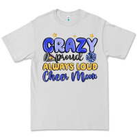 Dove Grey crazy proud always loud cheer mom Premium Tee - MaliasSmallBusiness