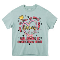 Arona side by side or miles apart sisters will always be connected by heart Heavy Core Tee - MaliasSmallBusiness