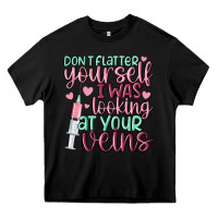 Black don't flatter yourself i was looking at your veins Heavy Core Tee - MaliasSmallBusiness