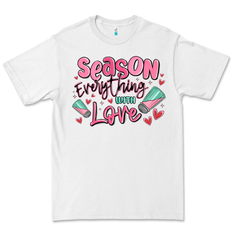 Season Everything With Love Premium Tee by MaliasSmallBusiness | Teevron