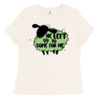 Bone he left the 99 to come for me Ladies Tee - MaliasSmallBusiness