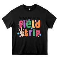 Black i'm just here for the field trip Heavy Core Tee - MaliasSmallBusiness