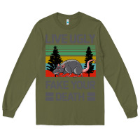 Army Green Lıve Ugly Fake Your Death Long Sleeve Tee - Bettercallsaul