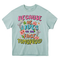 Arona because he lives face tomorrow Heavy Core Tee - MaliasSmallBusiness