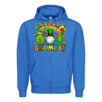 True Royal St. Patrick's Lucky and i gnome it Zipper Hoodie - OliviaCreatesArt