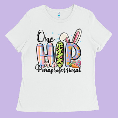 One Hip Paraprofessional Ladies Tee Designed By Maliassmallbusiness
