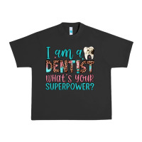 Pigment Black i am a dentist what's your superpower Urban Heavy Tee - JahusDesignShop