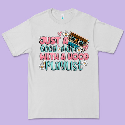 Just A Good Mom With A Hood Playlist Premium Tee Designed By Maliassmallbusiness