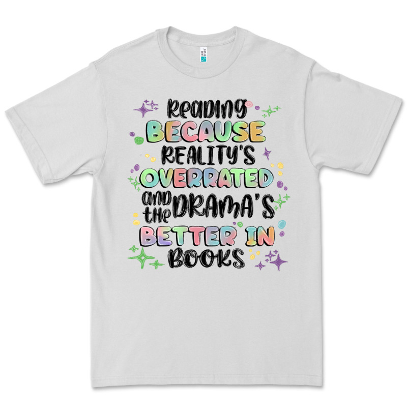 Reading Because Realitys Overrated Premium Tee by MaliasSmallBusiness | Teevron